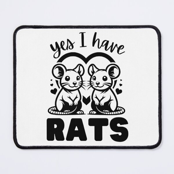 Item preview, Yes I Have Rats designed and sold by PeelZinc.