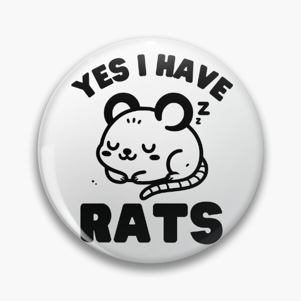 Item preview, Yes I Have Rats designed and sold by PeelZinc.