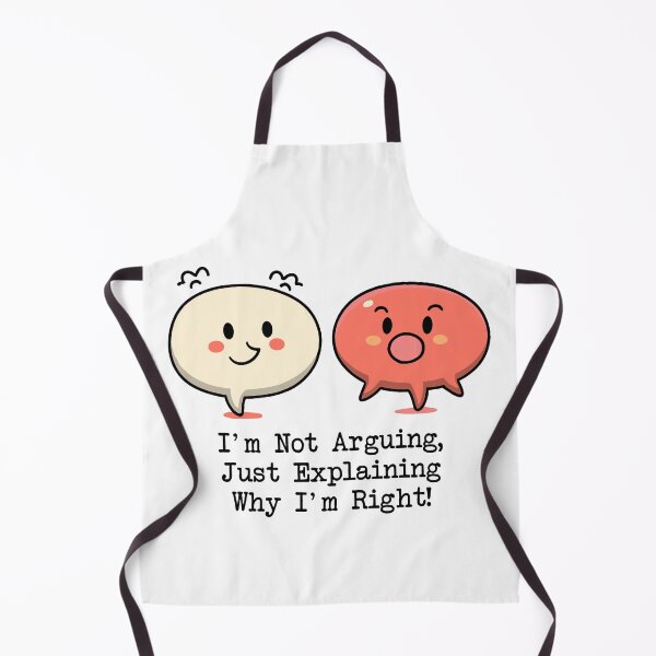 Item preview, Cute Argument Illustration: Explaining Why I'm Right Typography Design designed and sold by HahaHandlesHub.