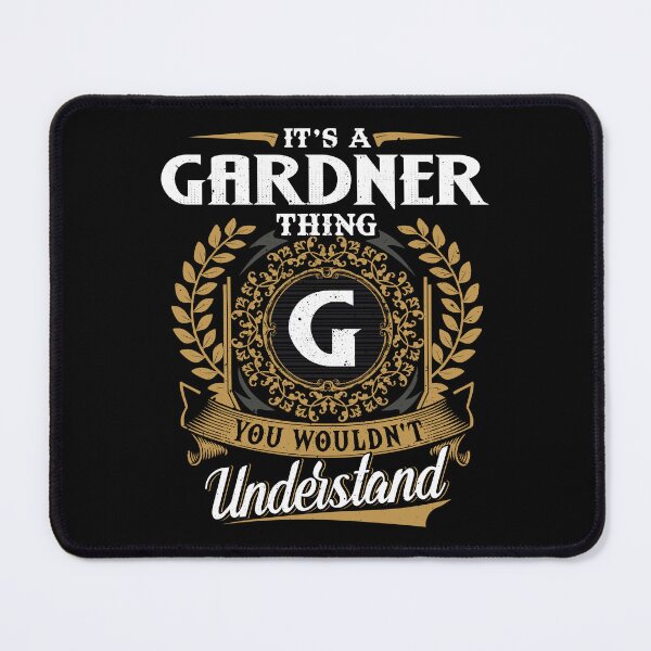 Item preview, It Is A Gardner Thing You Wouldnt Understand  designed and sold by Huck-me.