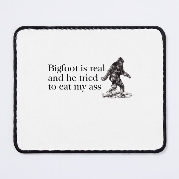 Item preview, Bigfoot es real y trató de comerme el culo designed and sold by BanBay.