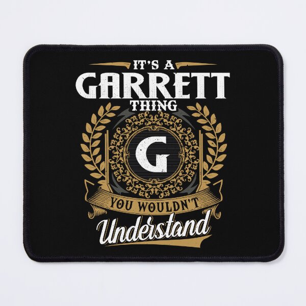 Item preview, It Is A Garrett Thing You Wouldnt Understand  designed and sold by Huck-me.