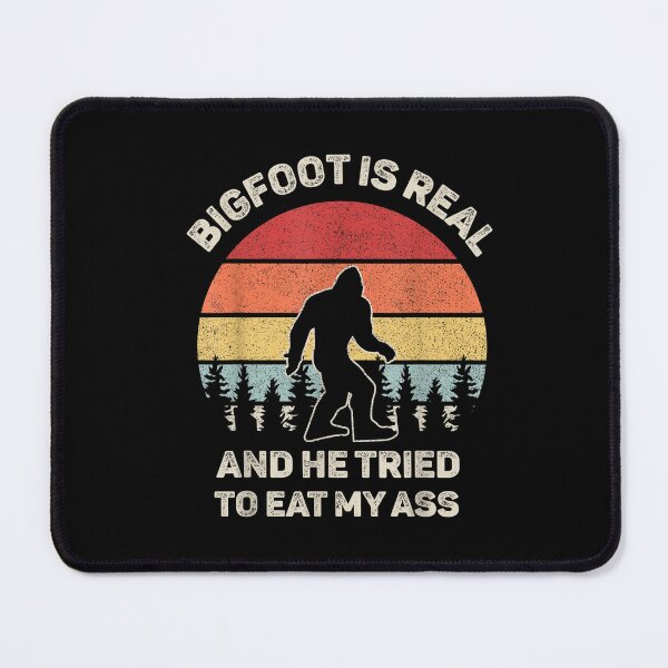 Item preview, Bigfoot es real y trató de comerme el culo designed and sold by BanBay.