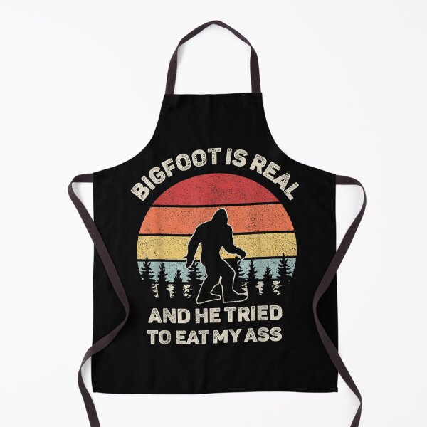 Item preview, Bigfoot is Real And He Tried to Eat My Ass designed and sold by BanBay.