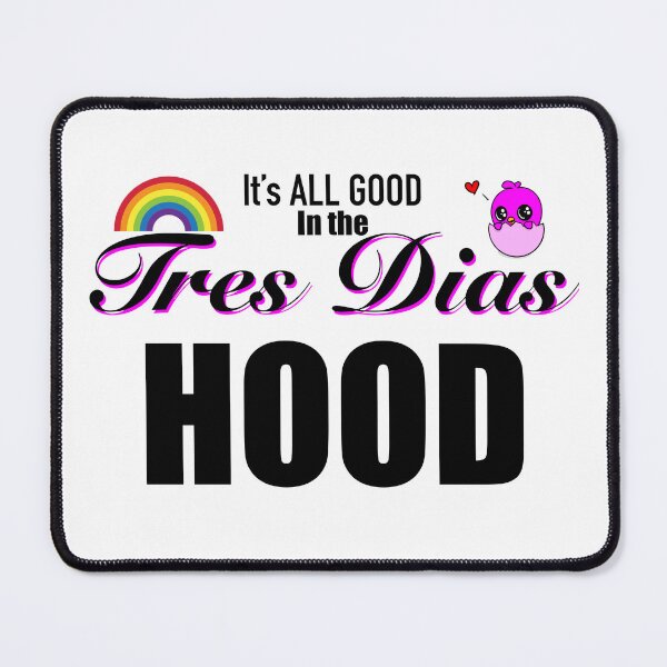 Item preview, It’s ALL GOOD In The Tres Dias HOOD designed and sold by LizHumorComics.