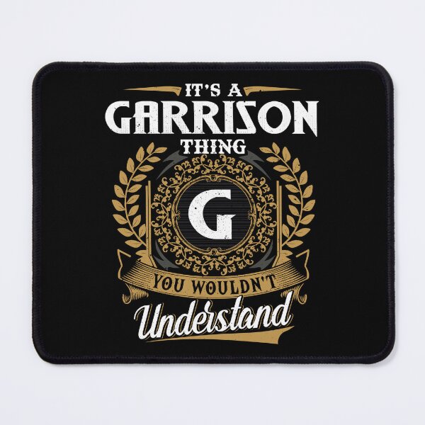 Item preview, It Is A Garrison Thing You Wouldnt Understand designed and sold by Huck-me.