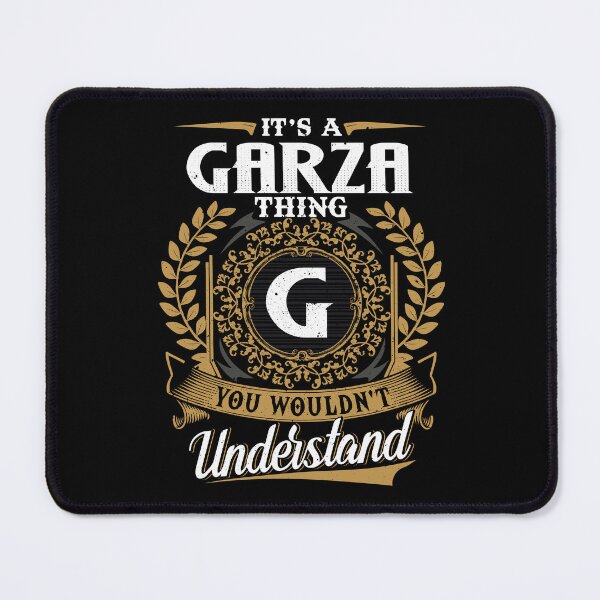 Item preview, It Is A Garza Thing You Wouldnt Understand designed and sold by Huck-me.