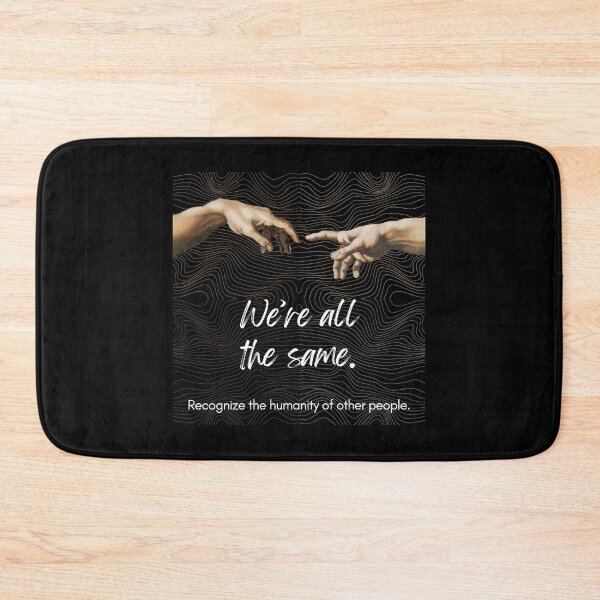 Item preview, We are all the same. Recognize the humanity. designed and sold by CreativeBizarre.