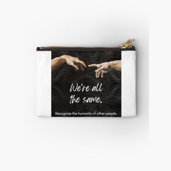 Item preview, We are all the same. Recognize the humanity. designed and sold by CreativeBizarre.