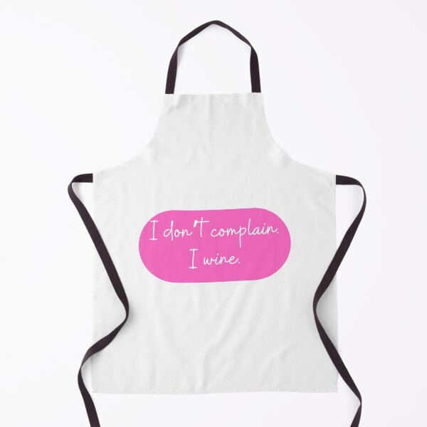 Item preview, I don't complain I wine. designed and sold by CharmStudio.