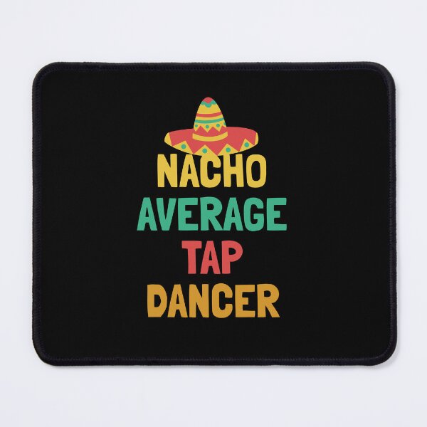 Item preview, Not Your Average Tap Dancer designed and sold by orlumbuspirate.
