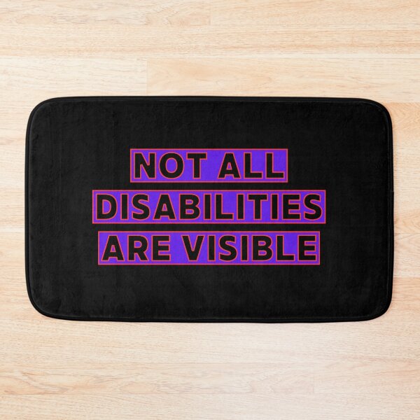 Item preview, Not All Disabilities Are Visible designed and sold by FunnyThings1.