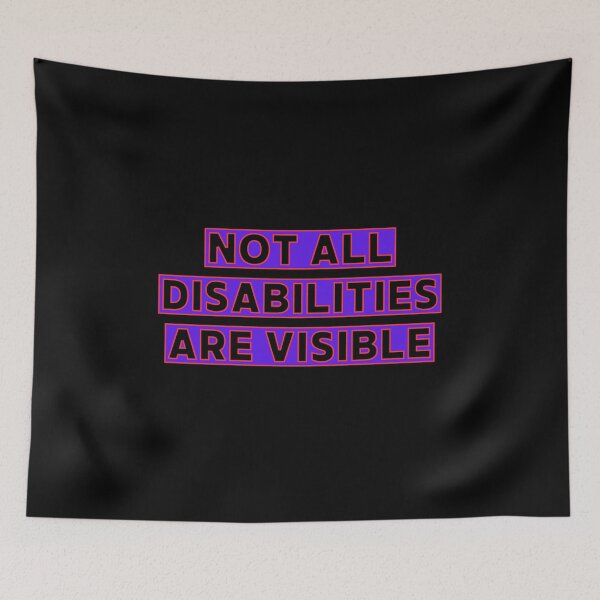Item preview, Not All Disabilities Are Visible designed and sold by FunnyThings1.