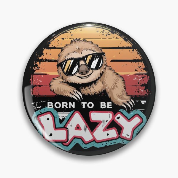 Item preview, Born To Be Lazy Retro Sloth designed and sold by Krieghorn.