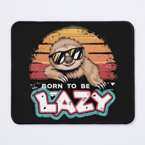Item preview, Born To Be Lazy Retro Sloth designed and sold by Krieghorn.