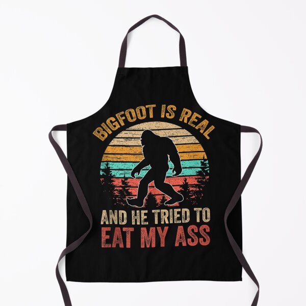 Item preview, Bigfoot is Real And He Tried to Eat My Ass designed and sold by BanBay.