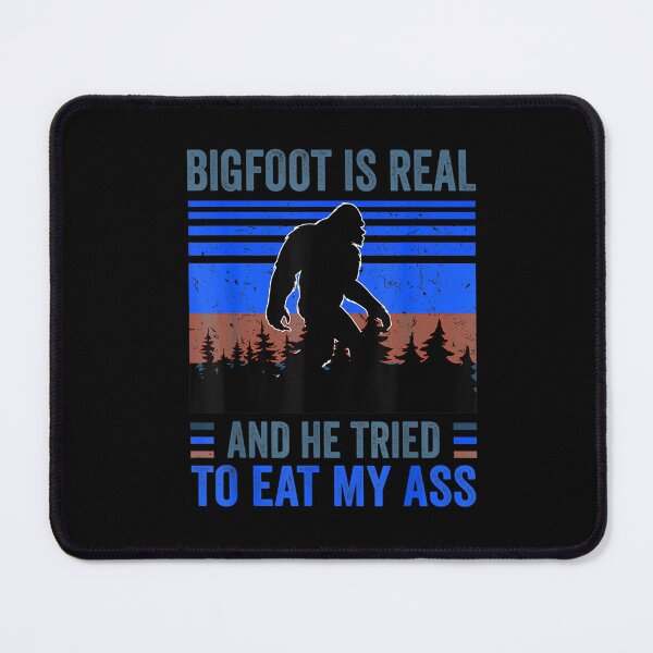 Item preview, Bigfoot es real y trató de comerme el culo designed and sold by BanBay.