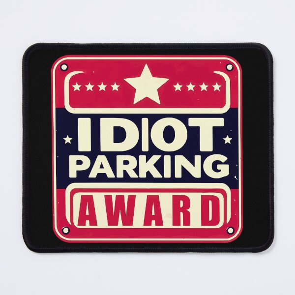 Item preview, Funny Idiot Parking Award Retro Bumper Badge designed and sold by TomFrontierArt.