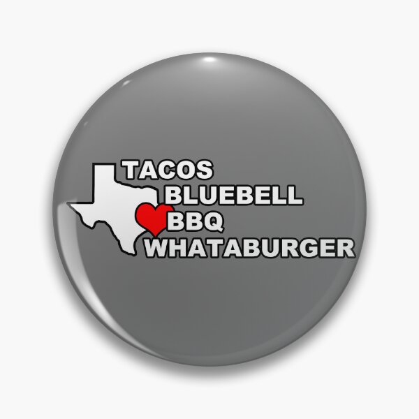Item preview, Tacos - Blue-Bell - BBQ - Whataburger - TEXAS PRIDE - Proud Texan -TX Food designed and sold by originalsusie.