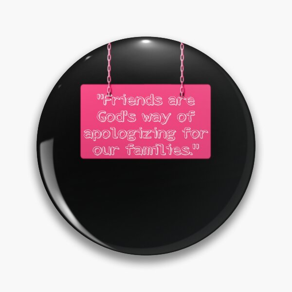 Item preview, Funny quote about friends  designed and sold by Roxburylane.