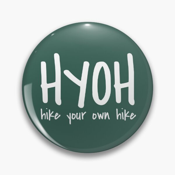 Item preview, HYOH (hike your own hike) designed and sold by nyah14.
