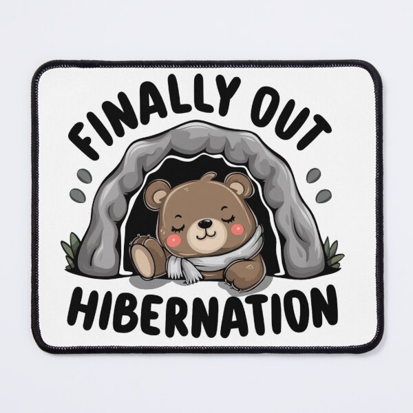 Item preview, Out of Hibernation designed and sold by WebBoutique.