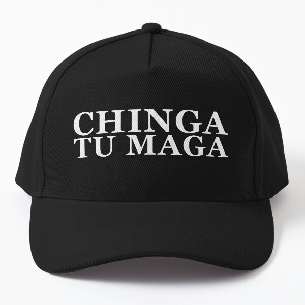 Artikel-Vorschau von Chinga Tu MAGA Mexikanischer spanischer Slang Lustiger Anti Trump, designt und verkauft von itsagift.