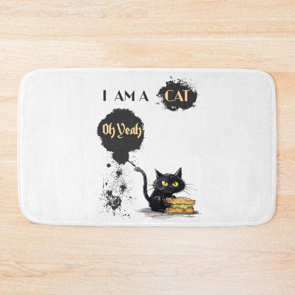 Item preview, I am a CAT Oh Yeah  designed and sold by DavidBriot.
