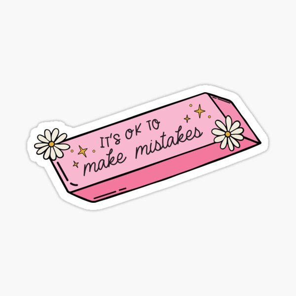 Item preview, It's Ok To Make Mistakes Eraser designed and sold by abrcreates.
