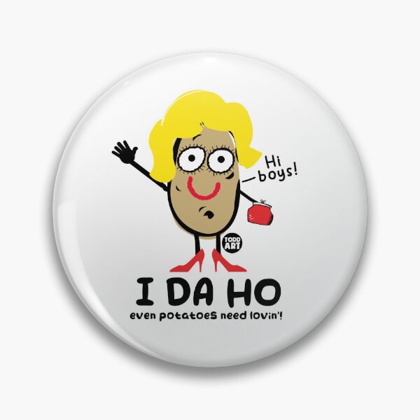 Item preview, I DA HO  POTATO designed and sold by TODD GOLDMAN.