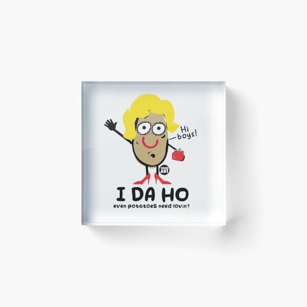 Item preview, I DA HO  POTATO designed and sold by TODD GOLDMAN.