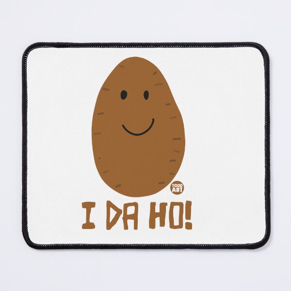 Item preview, I DA HO POTATO designed and sold by TODD GOLDMAN.