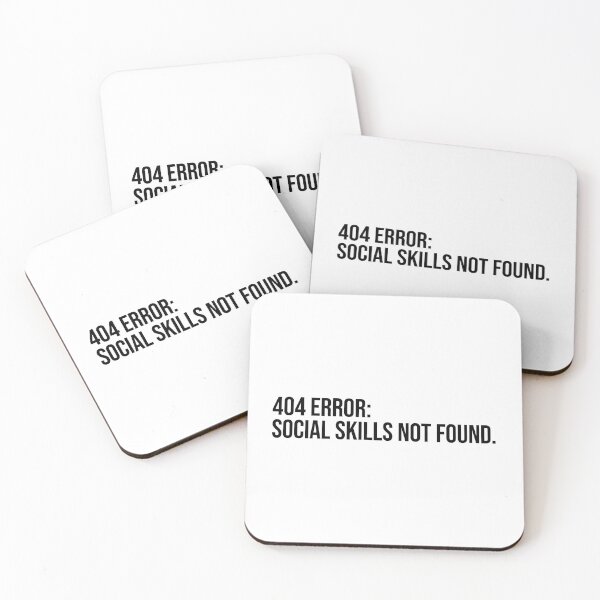 Item preview, 404 ERROR: SOCIAL SKILLS NOT FOUND designed and sold by Chreggie.