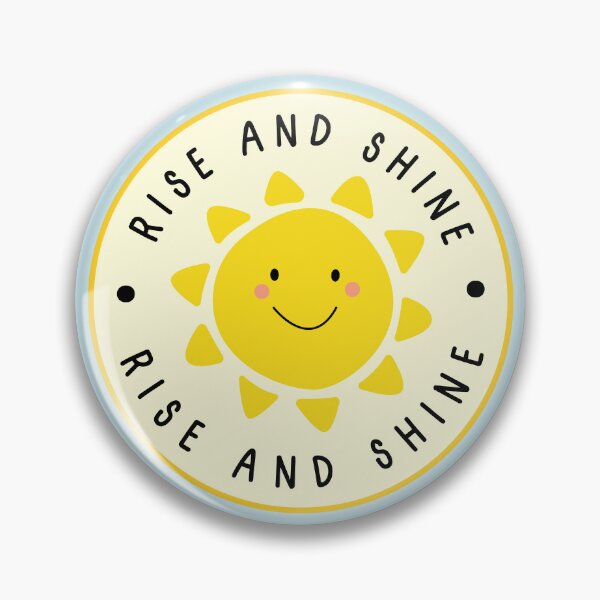 Item preview, Rise and shine designed and sold by Neadoodles.