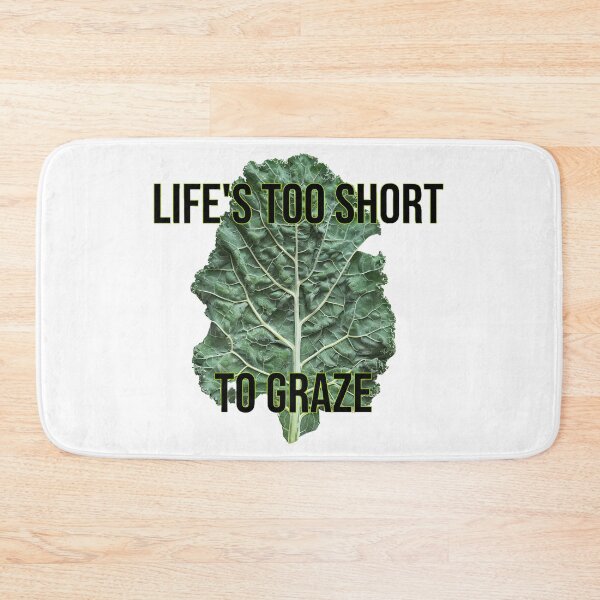Item preview, Life's Too Short To Graze designed and sold by RENcraft.