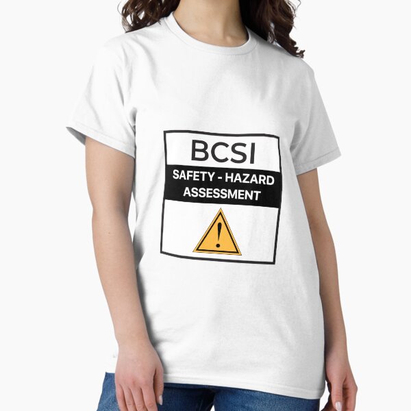 Lab Safety- Hazard Assessment Classic T-Shirt