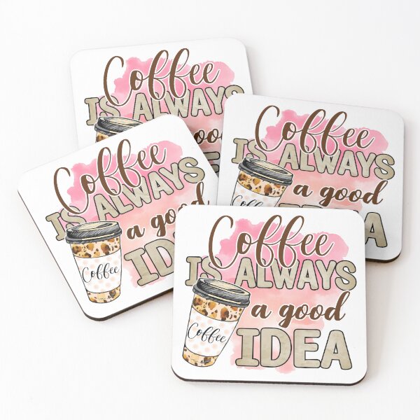 Item preview, Coffee is Always a Good Idea designed and sold by lauraj51.