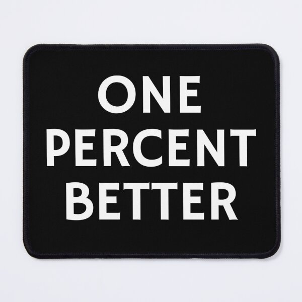 Item preview, One Percent Better Motivational designed and sold by The Junto Shop.