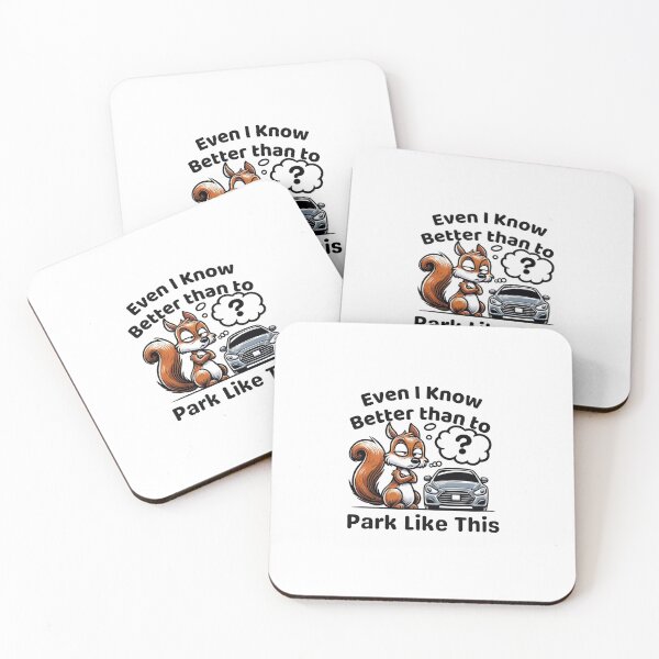 Item preview, Even I know better than to park like this designed and sold by creativechaster.