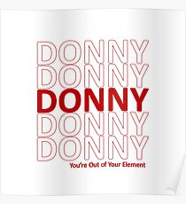 Donny (You're Out of Your Element) - Thank You Plastic Bag Poster