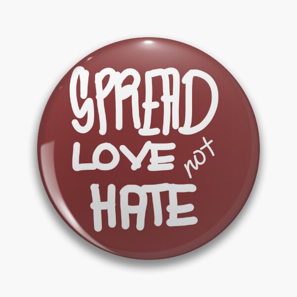 Item preview, Spread Love not Hate designed and sold by swizzytoes.