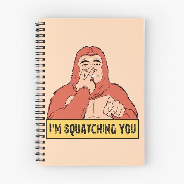 Item preview, Bigfoot is Squatching You designed and sold by SilentWill94.