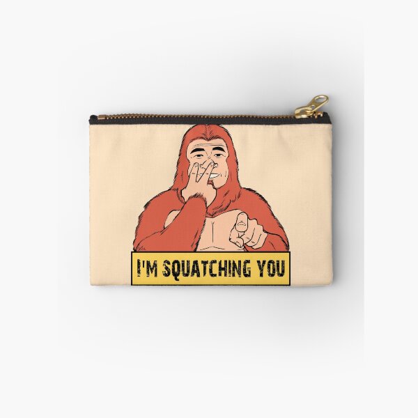 Item preview, Bigfoot is Squatching You designed and sold by SilentWill94.