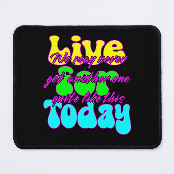 Item preview, Live for Today,  designed and sold by Aurorapod.