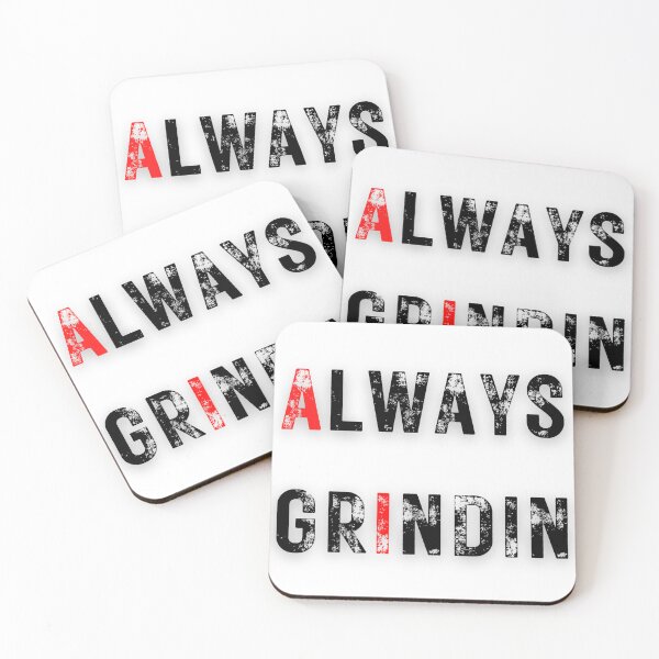 Item preview, ALWAYS GRINDIN designed and sold by Cat Attitude Studio.
