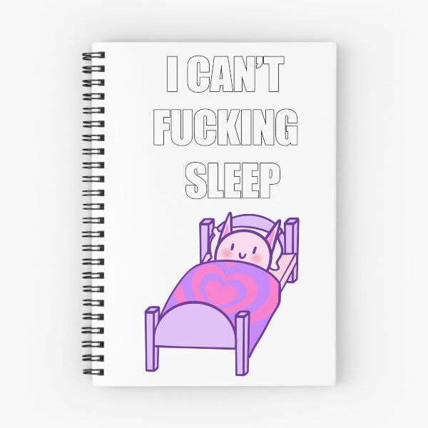 Item preview, I CAN'T FUCKING SLEEP  designed and sold by EniShiju.