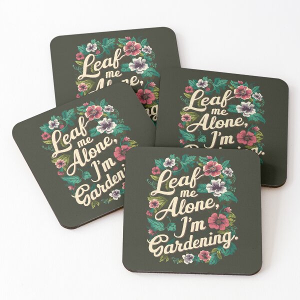 Item preview, Leaf me alone, I'm gardening designed and sold by wickedsticker.