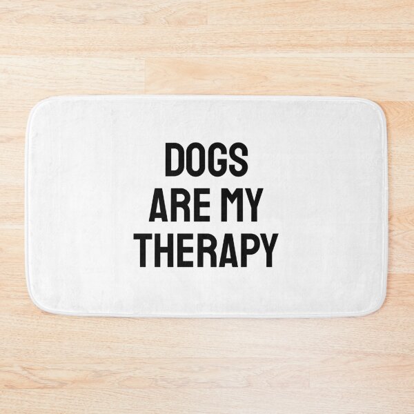 Item preview, Dogs Are My Therapy  designed and sold by Inspirationmotivation.