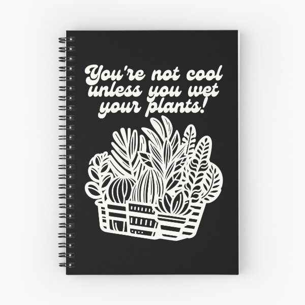 Item preview, Funny Gardening Youre Not Cool Unless You Wet Your Plants designed and sold by TKsTees.