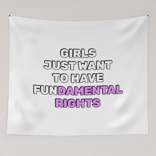 Item preview, Girls Just Want to Have Fundamental Rights designed and sold by Inspirationmotivation.